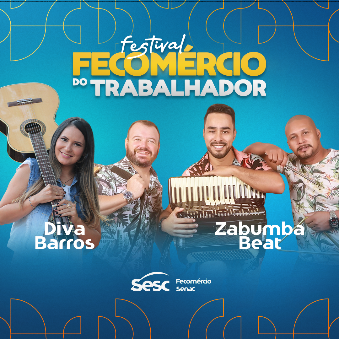 No momento, você está visualizando 2ª edição do Festival Fecomércio do Trabalhador terá muita música ao vivo e diversão para toda família
