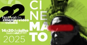 Leia mais sobre o artigo Festival de Cinema de Cuiabá -CINEMATO inicia nesta semana