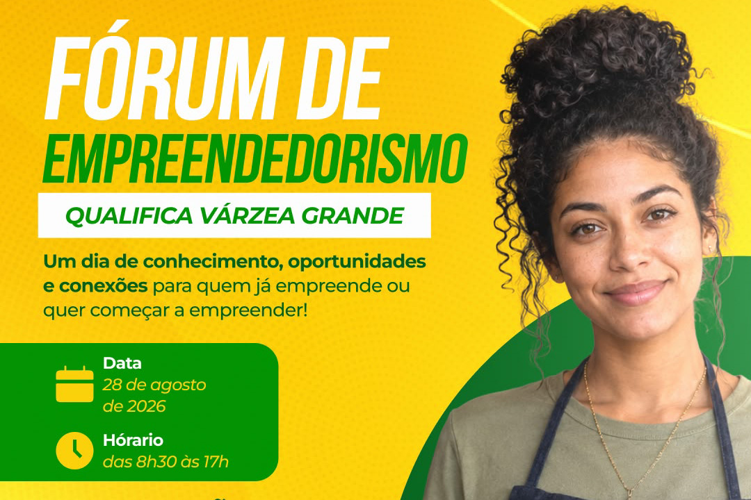 No momento, você está visualizando 1º Fórum de Empreendedorismo de Várzea Grande reúne capacitação, crédito e oportunidades para pequenos negócios