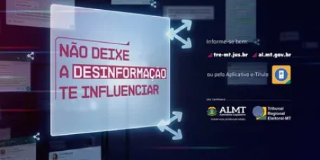 ALMT e TRE lançam campanha sobre desinformação nas eleições