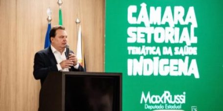 Max Russi lidera campanha no tratamento de saúde de indígenas